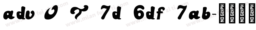 adv O T 7d 6df 7ab字体转换
